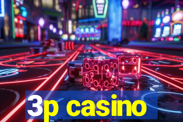 3p casino